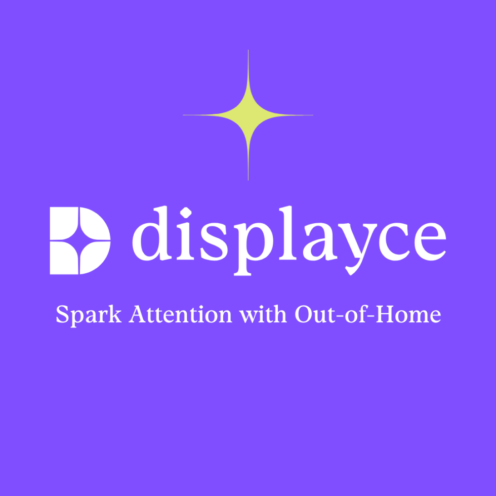 Spark Attention with Out-of-Home - Displayce